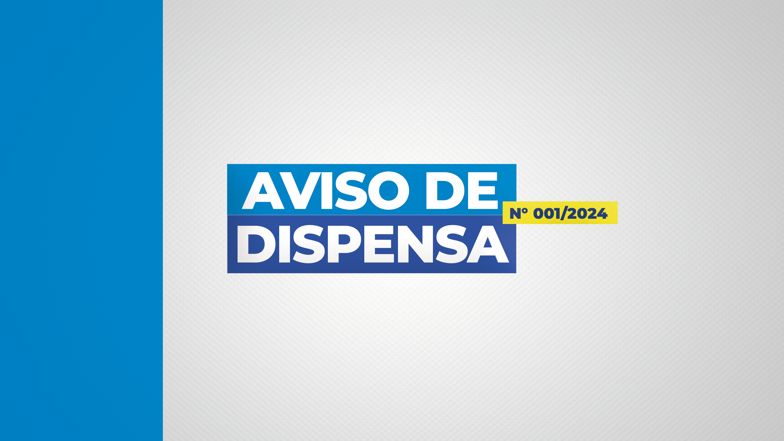 AVISO DE DISPENSA ELETRÔNICA Nº DPE 001/2024 